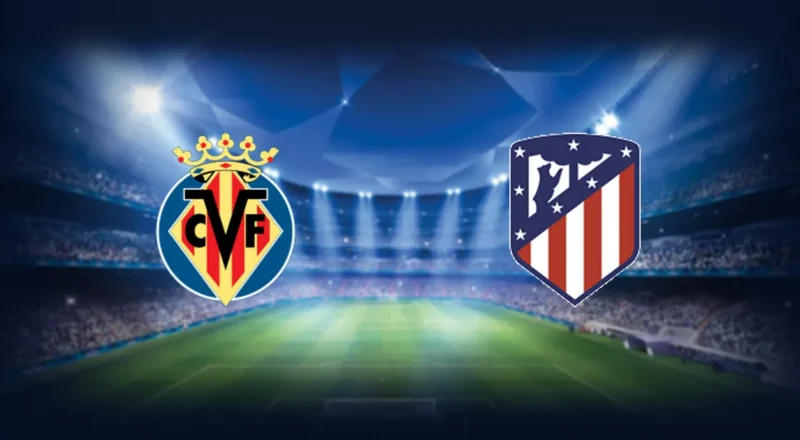 Prediction cover: Villarreal vs Atletico Madrid